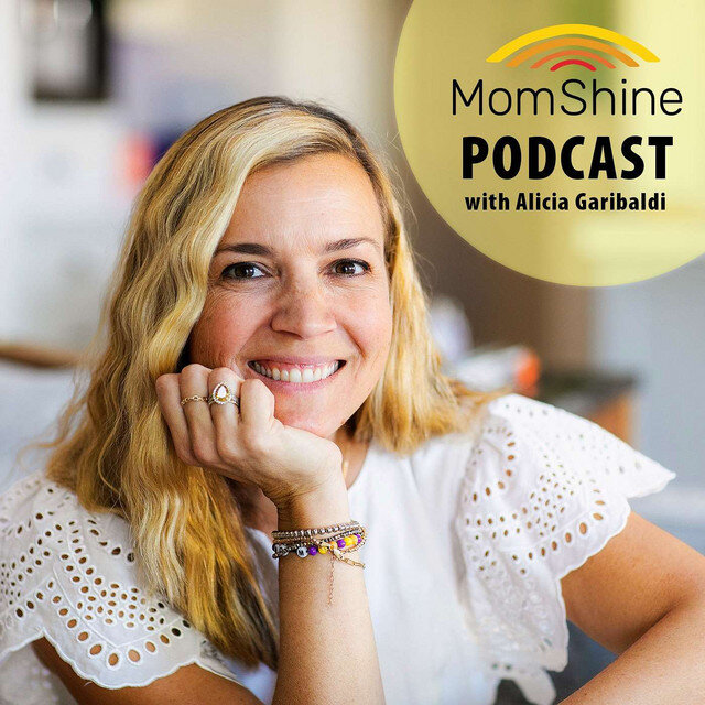 MomShine PODCAST with Alicia Garibaldi