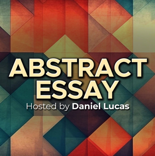 abstract essay podcast